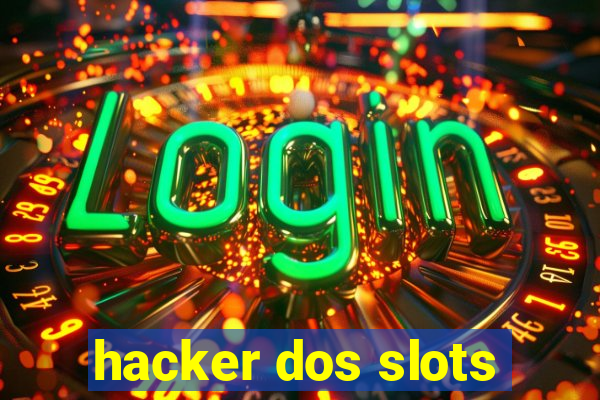 hacker dos slots